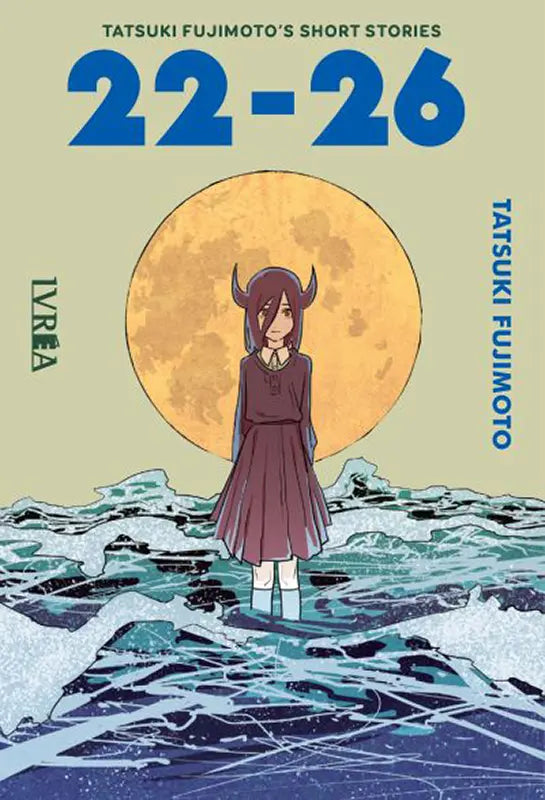 Tatsuki Fujimoto’s Short Stories: 22-26